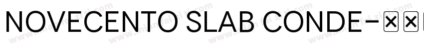 Novecento slab conde字体转换